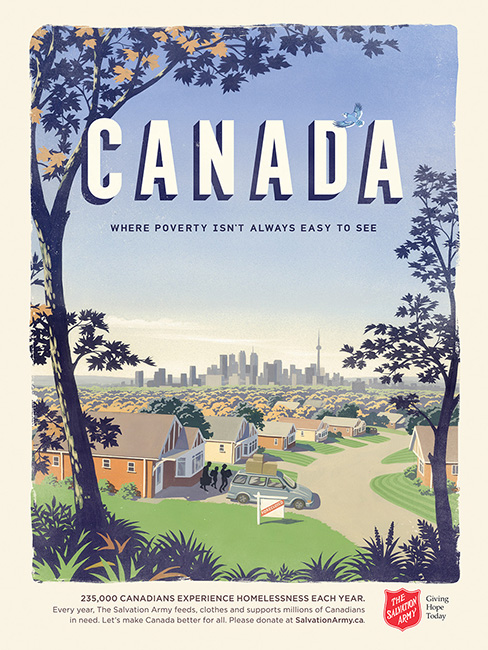 Canada, where poverty isn't always easy to see. Illustration of suburb with downtown Toronto in distance. Family is moving out after losing house. 235,000 CANADIANS EXPERIENCE HOMELESSNESS EACH YEAR. Every year, The Salvation Army feeds, clothes and supports millions of Canadians in need. Let’s make Canada better for all. Please donate at SalvationArmy dot c a.